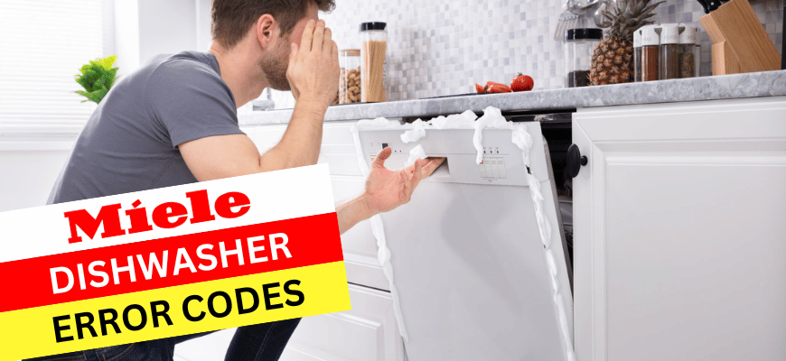 Miele Dishwasher Error Codes