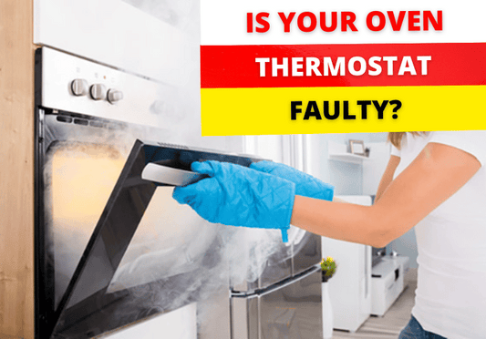 Is your oven thermostat faulty?